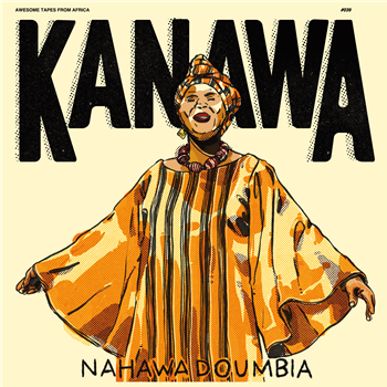 Nahawa Doumbia - Kanawa - Awesome Tapes From Africa