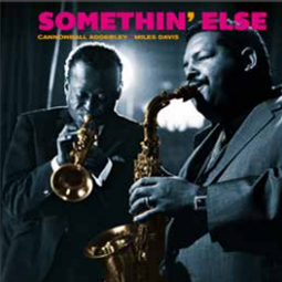 CANNONBALL ADDERLEY & MILES DAVIS - SOMETHIN’ ELSE + BONUS ALBUM: PORTRAIT OF CANNONBALL (Blue Vinyl) - 20TH CENTURY MASTERWORKS