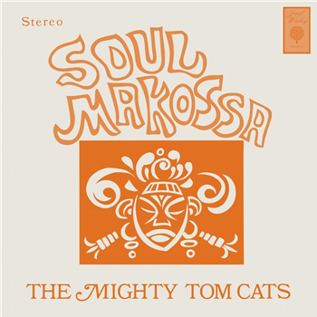 Mighty Tom Cats - Soul Makossa - DEMON RECORDS