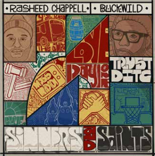 Rasheed Chappell & Buckwild - Sinners And Saints  - Get On Down