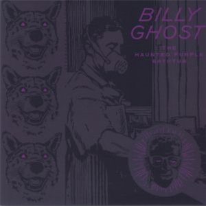 BILLY GHOST - The Haunted Purple Bathtub (LP + MP3 download code limited to 100 copies) - Post. Recordings