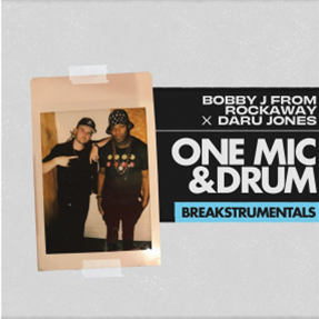 Bobby J From Rocaway x Daru Jones - One Mic and Drum Breakstrumentals  - Rusic Records