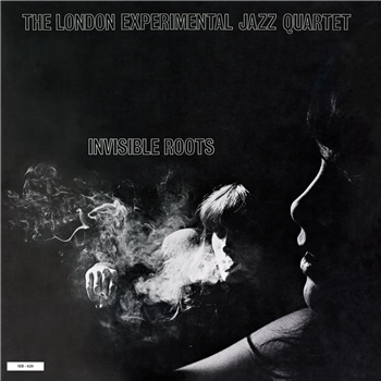 The London Experimental Jazz Quartet - Invisible Roots - The Roundtable