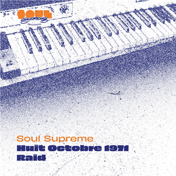Soul Supreme - Huit Octobre 1971 / Raid - Soul Supreme Records