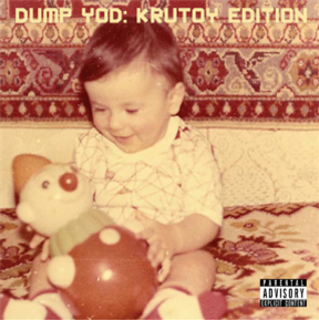 Your Old Droog - Dump YOD: Krutoy Edition (LP) - Mongoloid Banks Your Old Droog - Dump YOD: Krutoy Edition (LP) - Mongoloid Banks