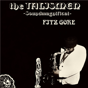 Fitz Gore & The Talismen - Soundmagnificat - sONORAMA