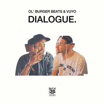 Ol Burger Beats & Vuyo - Dialogue - Jakarta Records
