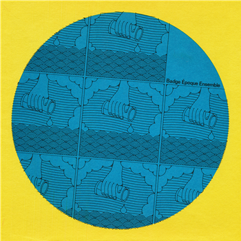 BADGE EPOQUE ENSEMBLE - SELF HELP - Telephone Explosion Records BADGE EPOQUE ENSEMBLE - SELF HELP - Telephone Explosion Records