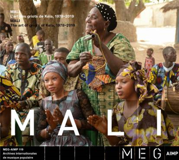Various Artists - Mali. The Art Of Griots Of Kela, 1978-20 - MEG-AIMP/ Musee Dethnographie De Geneve Various Artists - Mali. The Art Of Griots Of Kela, 1978-20 - MEG-AIMP/ Musee Dethnographie De Geneve