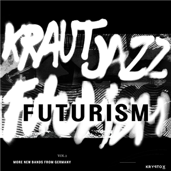 Various Artists - Mathias Modica Presents Kraut Jazz Futurism Vol. 2 - Kryptox Various Artists - Mathias Modica Presents Kraut Jazz Futurism Vol. 2 - Kryptox