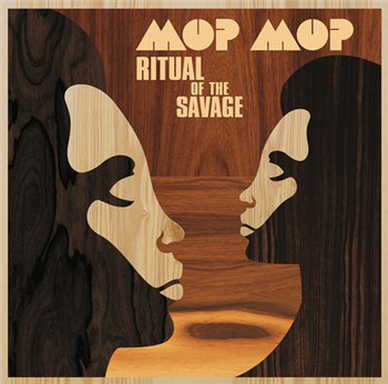 MOP MOP - RITUAL OF THE SAVAGE - INFRACom! MOP MOP - RITUAL OF THE SAVAGE - INFRACom!