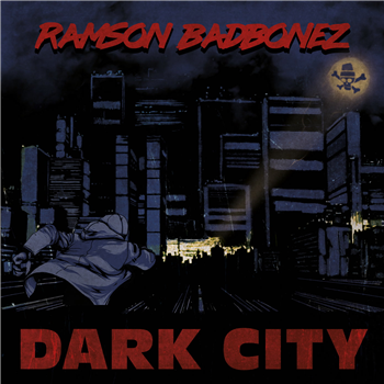 Ramson Badbonez - Dark City - Boot Records