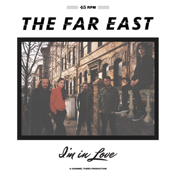 The Far East - Im In Love - Names You Can Trust