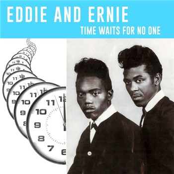 Eddie and Ernie - Time Waits For No One - Mississippi Records