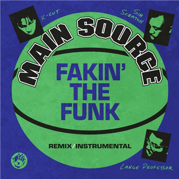 MAIN SOURCE - FAKIN’ THE FUNK (Neon Green Vinyl) - Mr Bongo Records