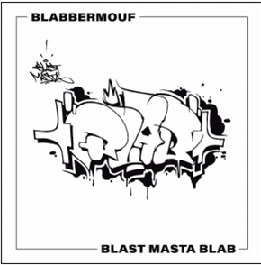 BlabberMouf - BlastMastaBlab (LP) - Vinyl Digital