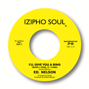 ED NELSON / APPLE AND THE 3 ORANGES - IZIPHO SOUL RECORDS