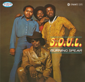 S.O.U.L. - Burning Spear - DYNAMITE CUTS