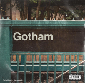 Gotham (Talib Kweli & Diamond D) - Gotham  - Dymond Mine Records