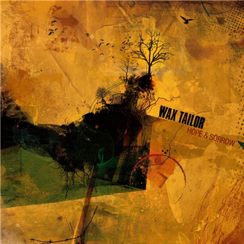 Wax Tailor - Hope and Sorrow - Laboratoire Wax Tailor - Hope and Sorrow - Laboratoire