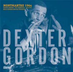DEXTER GORDON - MONTMARTRE 1964 - STORYVILLE RECORDS DEXTER GORDON - MONTMARTRE 1964 - STORYVILLE RECORDS