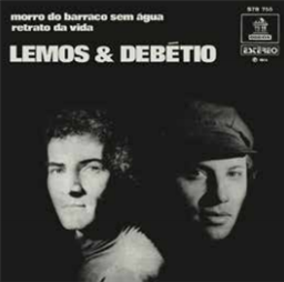 LEMOS & DEBETIO - MORRO DO BARRACO SEM AGUA - Mr Bongo Records