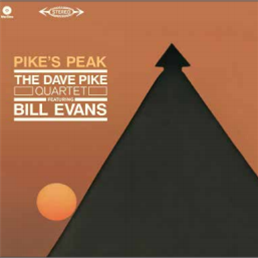 DAVE PIKE QUARTET FEAT BILL EVANS - PIKE’S PEAK (FEAT BILL EVANS) - WAXTIME