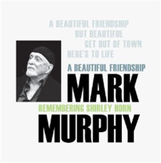 Mark Murphy - A Beautiful Friendship - Gearbox Records