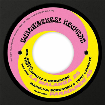 Tony Lavrutz / Scruscru / Mr And 7 / Marelua - La Malanga 25/Paragunde 45 - Scruniversal
