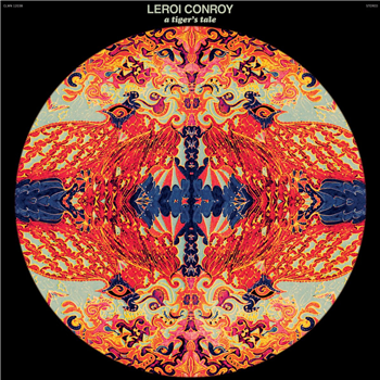 Leroi Conroy - A Tigers Tale - Colemine Records Leroi Conroy - A Tigers Tale - Colemine Records