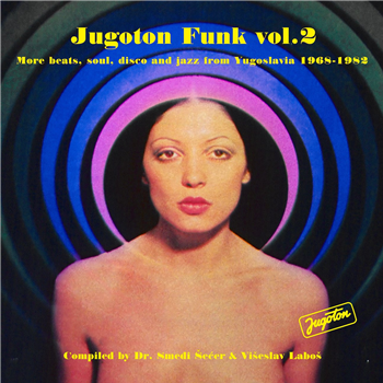 Various Artists - Jugoton Funk Vol.2 - 2LP - Everland Records Various Artists - Jugoton Funk Vol.2 - 2LP - Everland Records