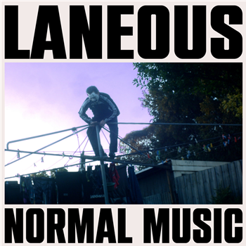 Laneous - Normal Music - Impressed Recordings Laneous - Normal Music - Impressed Recordings