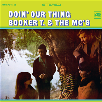 Booker T. & The MG’s - Doin’ Our Thing - Jackpot Records Booker T. & The MG’s - Doin’ Our Thing - Jackpot Records