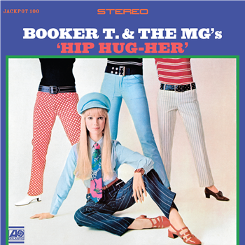 Booker T. & The MG’s - Hip Hug-Her - Jackpot Records Booker T. & The MG’s - Hip Hug-Her - Jackpot Records