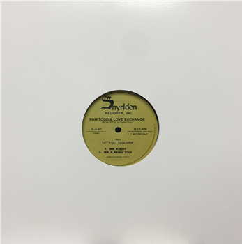 Pam Todd,Love Exchange - Lets Get Together (Mr. K Edits) - Vault Records Pam Todd,Love Exchange - Lets Get Together (Mr. K Edits) - Vault Records
