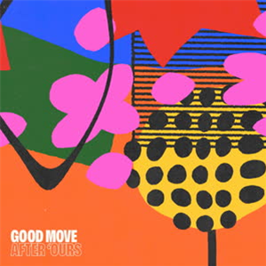 After Ours - Good Move - Funky Mamas and Papas Recordings
