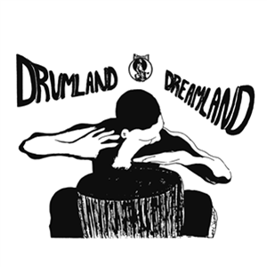 Lori Vambe - Drumland Dreamland - Strut Records Lori Vambe - Drumland Dreamland - Strut Records