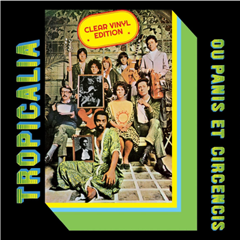 Tropicalia Ou Panis Et Circensis - VA - Lilith