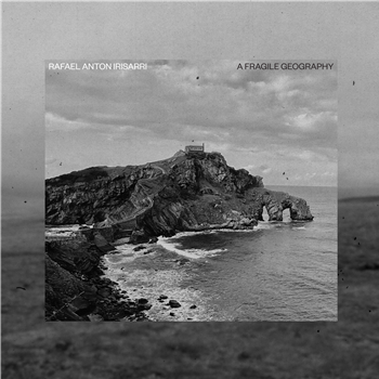 Rafael Anton Irisarri - A Fragile Geography - Black Knoll Editions