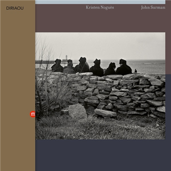 Kristen Noguès & John Surman - Diriaou - Souffle Continu Kristen Noguès & John Surman - Diriaou - Souffle Continu