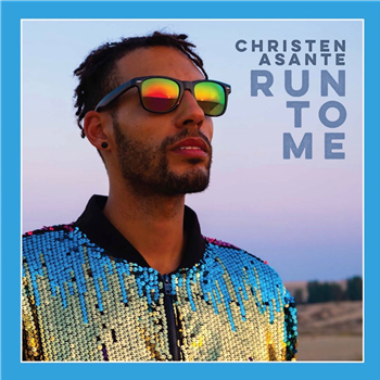 Christen Asante - Run To Me - DYNAMITE CUTS