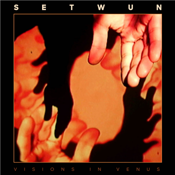 Setwun - Visions in Venus - Extra Soul Perception