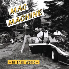 MAC MACHINE - IN THIS WORLD - FUNKSCAPES