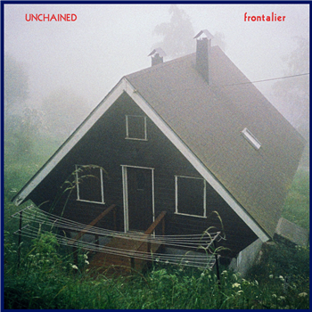 Unchained - Frontalier - Stern Records Unchained - Frontalier - Stern Records