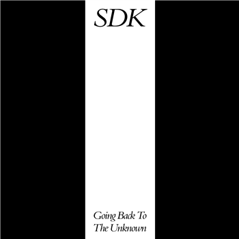 SDK - GOING BACK TO THE UNKNOWN - ALL CITY DUBLIN SDK - GOING BACK TO THE UNKNOWN - ALL CITY DUBLIN