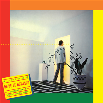 NETINHO - Du Du Du Domingo (Joutro Mundo Edit) (7") - Onda Boa NETINHO - Du Du Du Domingo (Joutro Mundo Edit) (7") - Onda Boa