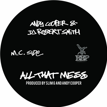 Andy Cooper & DJ Robert Smith - All That Mess - Breakbeat Paradise Andy Cooper & DJ Robert Smith - All That Mess - Breakbeat Paradise