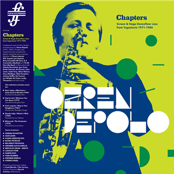 Ozren Depolo - Chapters (Screen & Stage Dancefloor Jazz from Yugoslavia 1971-1984) - Fox & His Friends Ozren Depolo - Chapters (Screen & Stage Dancefloor Jazz from Yugoslavia 1971-1984) - Fox & His Friends