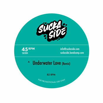 Suckaside - Underwater Love (7") - Suckaside