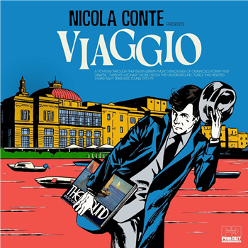 VARIOUS ARTISTS - NICOLA CONTE PRESENTS VIAGGIO - Far Out Recordings VARIOUS ARTISTS - NICOLA CONTE PRESENTS VIAGGIO - Far Out Recordings